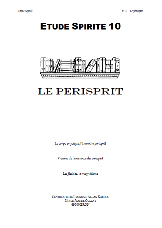 Etude n°10 - Le périsprit