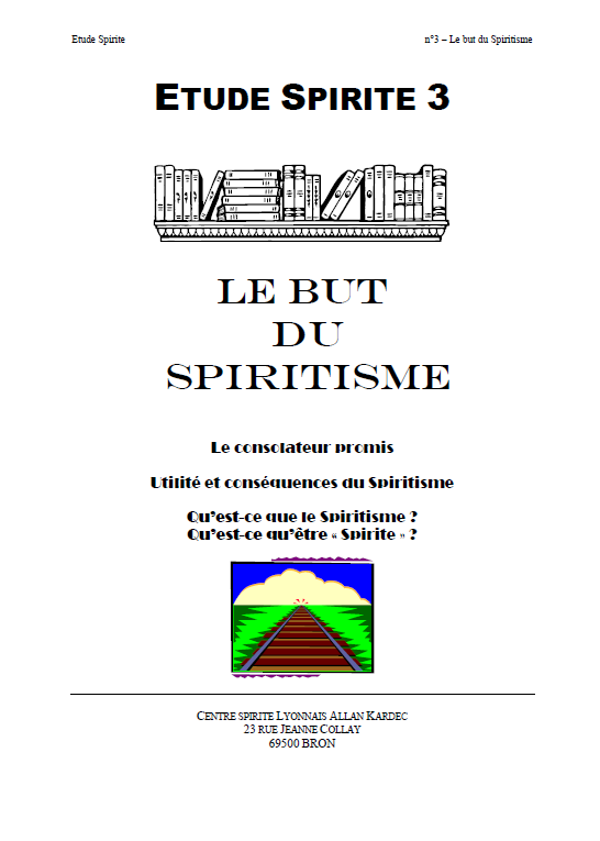 Etude n°3 - Le but du Spiritisme