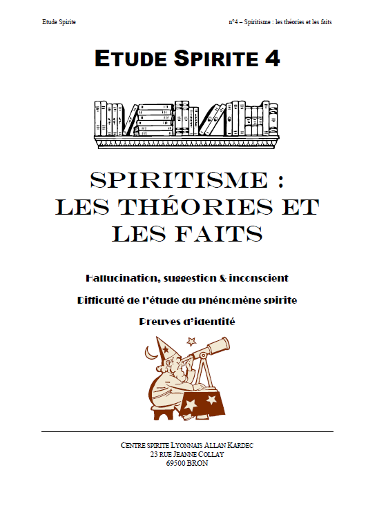 Etude n°4 - Spiritisme : les théories et les faits