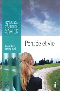  le livre pensée et vie de Chico Xavier