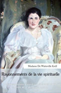 Rayonnements de la vie spirituelle de Madame W. Krell 