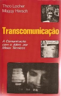 Transcommunication,  la communication avec l’au-delà par des moyens techniques, 1989