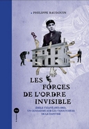 Les forces de l'ordre invisible