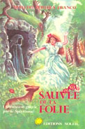 Sauvée de la folie