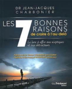 7 bonnes raisons de croire à l’au-delà 