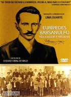 Eurípedes Barsanulfo : Educator and Medium 