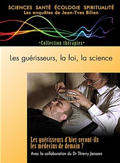 La guérison, la foi, la science